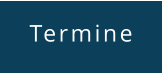 Termine