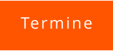Termine